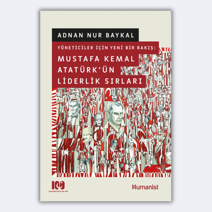 Yöneticiler için Yeni Bir Bakış, - Devrim Erbil'in Bayrak Ata Tablosu Özel Edisyon