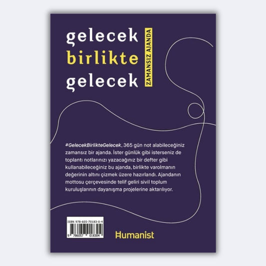 Gelecek Birlikte Gelecek - Zamansız Ajanda