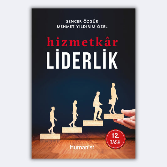 Hizmetkâr Liderlik - Mehmet Yıldırım Özel, Sencer Özgür