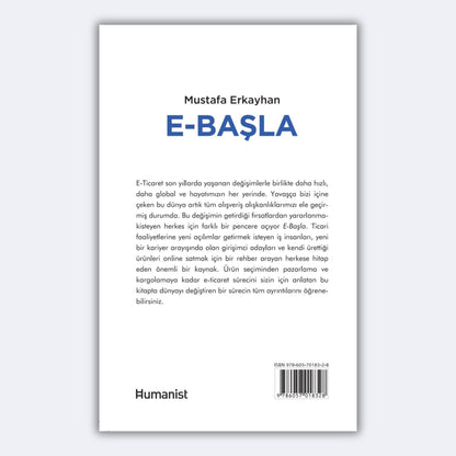 E-Başla: E-ticaret ve E-İhracat Başlangıç Rehberi - Mustafa Erkayhan