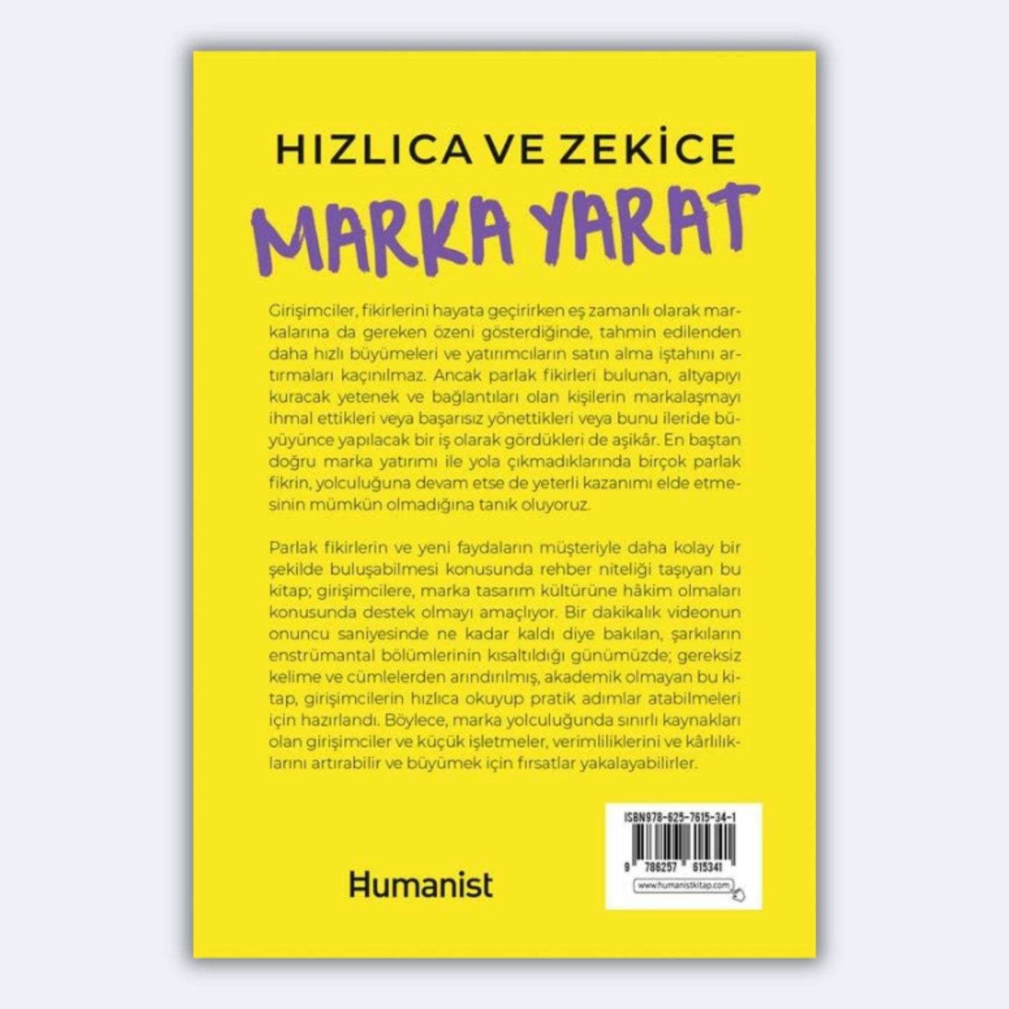Hızlıca ve Zekice Marka Yarat - Girişimciler ve Küçük İşletmeler için Marka Yaratma Rehberi - Arzu Madenli