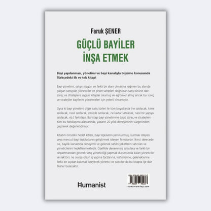 Güçlü Bayiler İnşa Etmek - Bayi Yönetimi ve Yeni Bayi Yapılanması Rehberi - Faruk Şener