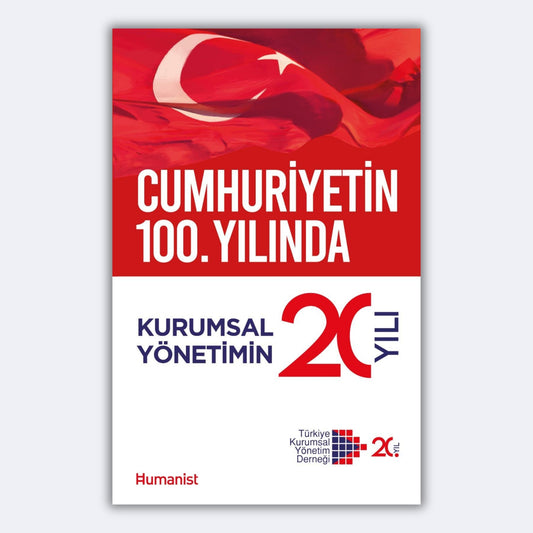 Cumhuriyetin 100. Yılında Kurumsal Yönetimin 20 Yılı