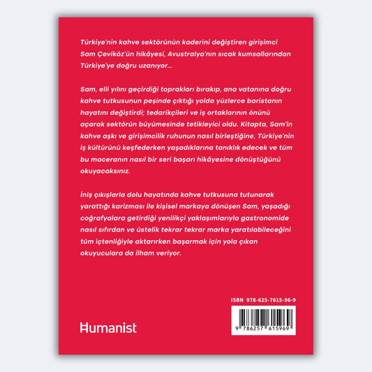 Sam Lives Here: Kahve Sektörünün Kaderini Değiştiren Girişimcilik Hikâyesi - Sam Çeviköz