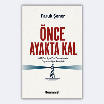 Önce Ayakta Kal