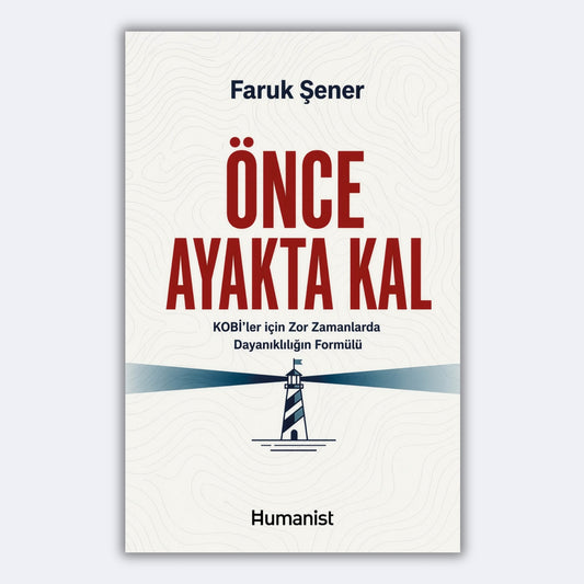 Önce Ayakta Kal