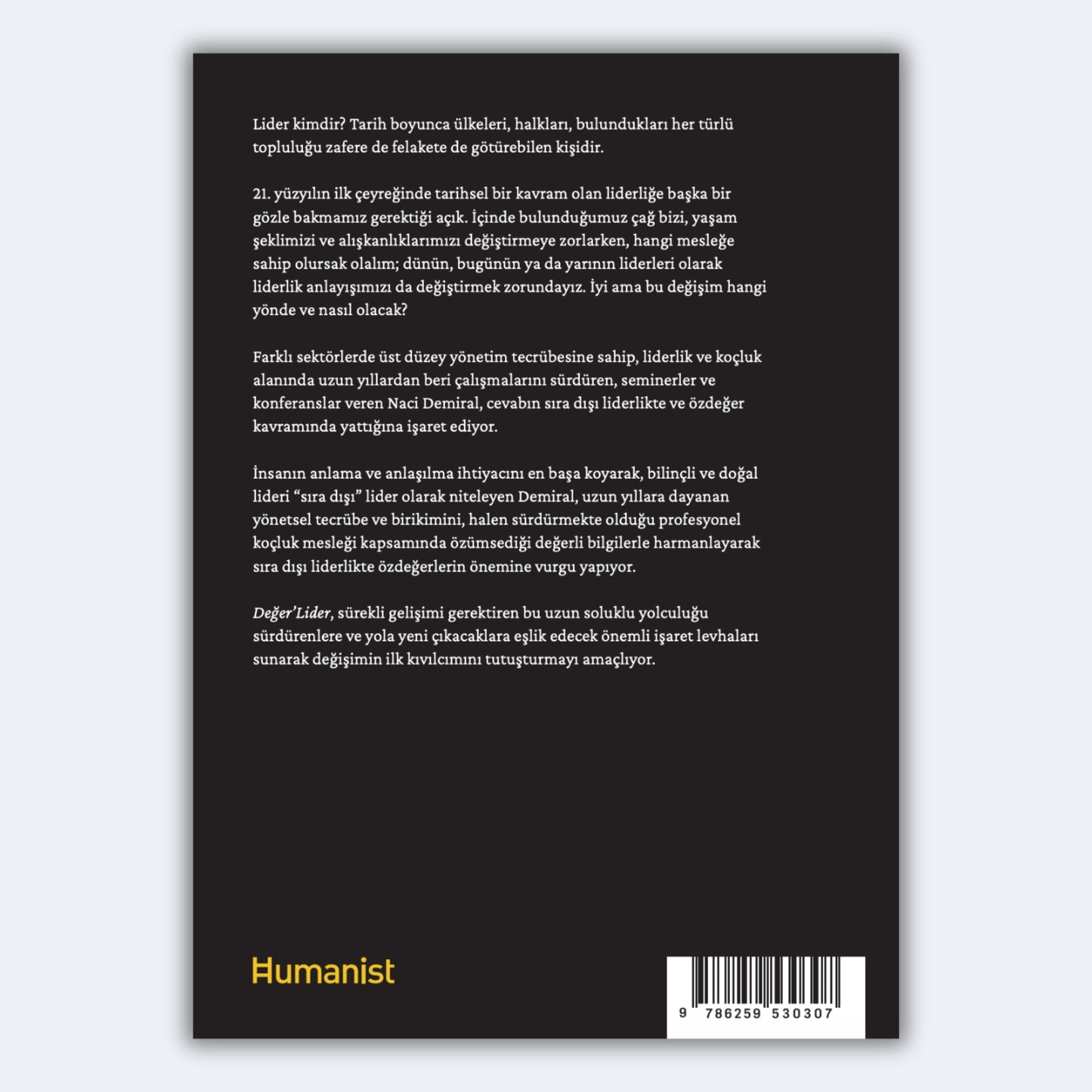 Değer'Lider - Özdeğerlerle Sıra Dışı Liderlik - Naci Demiral