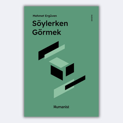 Söylerken Görmek - Mehmet Ergüven