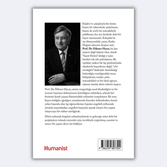 Film Şeridi Gibidir Hayat - Sağlığa Adanmış Bir Ömrün Samimi Hikâyesi - Prof. Dr. Hikmet Hassa