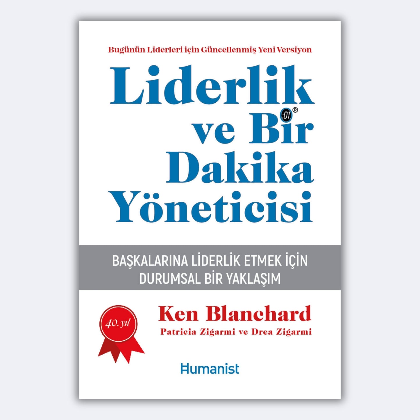 Liderlik ve Bir Dakika Yöneticisi