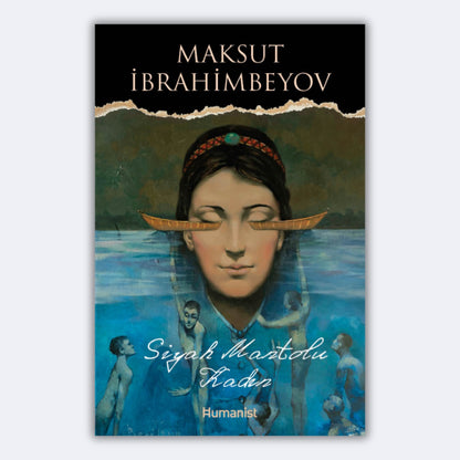 Siyah Mantolu Kadın - Maksut İbrahimbeyov